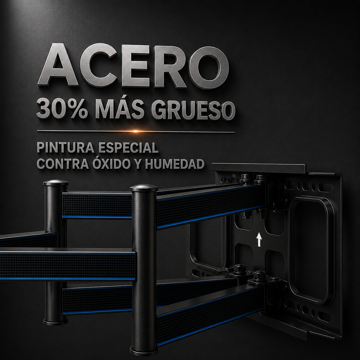 A black metal TV wall mount bracket with blue accent lines, shown on a dark textured background with Spanish promotional text reading 'ACERO 30% MÁS GRUESO' and 'PINTURA ESPECIAL CONTRA ÓXIDO Y HUMEDAD'.