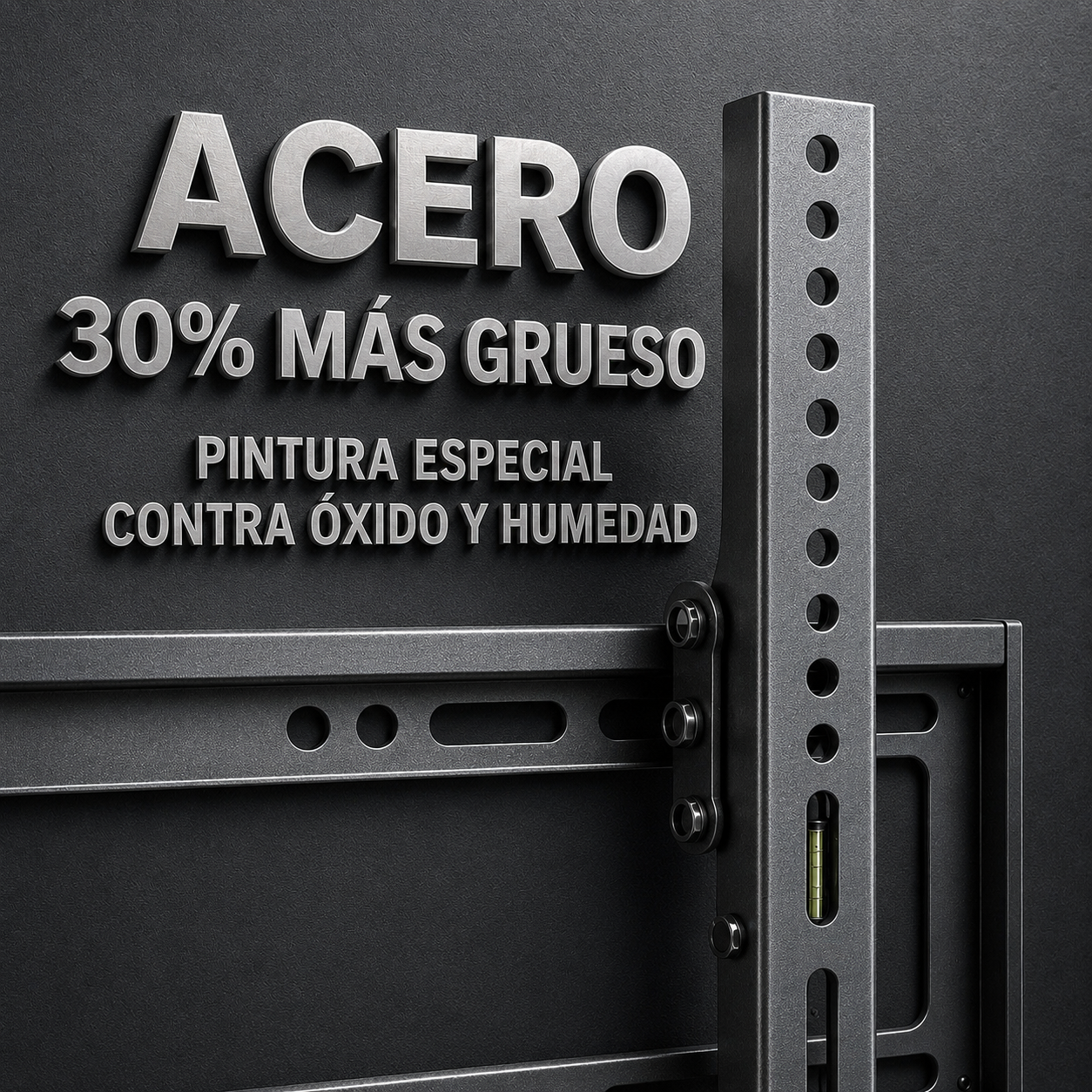 Close-up of a dark metal mounting bracket with Spanish text reading 'ACERO 30% MÁS GRUESO PINTURA ESPECIAL CONTRA ÓXIDO Y HUMEDAD' on a dark textured background.