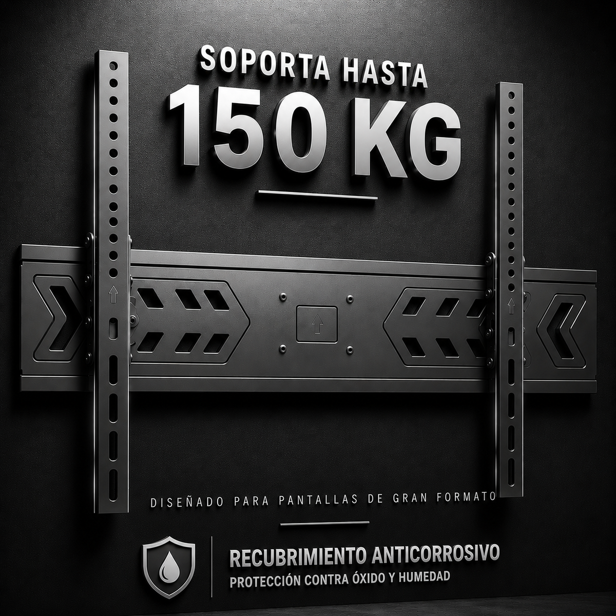 Soporte extra grande con capacidad de carga de 150 kilos.